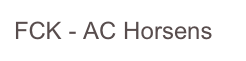 FCK - AC Horsens
