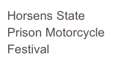 Horsens State Prison Motorcycle Festival