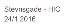 Stevnsgade - HIC 24/1 2016