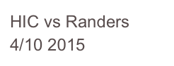HIC vs Randers 4/10 2015